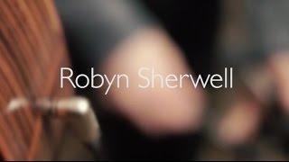 Robyn Sherwell - My Hand (Last.fm Lightship95 Series)