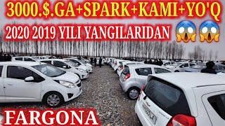 21 FEVRAL FARGONA MASHINA BOZORI 2020 2019 SPARK LAR