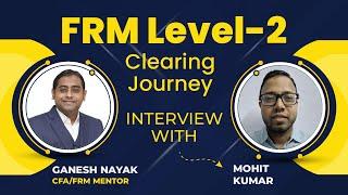 Tips from Mohit Kumar on how to pass the FRM Level 2 exam in first attempt | Fintelligents