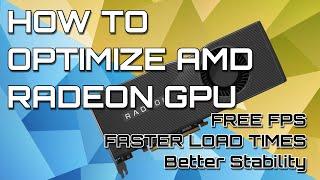 How to Optimize AMD Radeon Settings for Performance and Gaming Guide (Boost FPS)