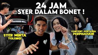 CONTENT PERTAMA DAH GIL4 !! 24JAM SYER DALAM BONET !!