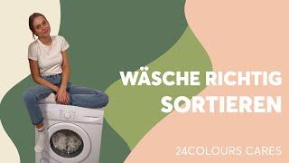 Wäsche richtig sortieren I 24COLOURS cares