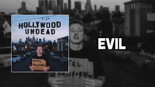 Hollywood Undead - Evil [Lyrics Video]