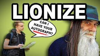 Learn English Words: LIONIZE - Meaning, Vocabulary with Pictures and Examples