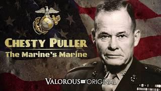 Valorous TV: Chesty Puller - The Marine's Marine