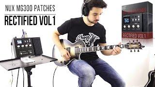 NUX MG-300 / MG-400 / MG-101 Patches | Rectified vol1 | Playthrough Demo