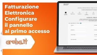 Fatturazione Elettronica  - Configurare il pannello al primo accesso