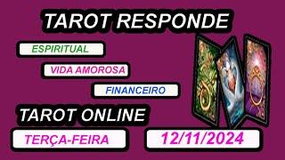 TAROT RESPONDE |ESPIRITUAL | VIDA AMOROSA | FINANCEIRA | TAROT ONLINE– TERÇA-FEIRA – 12/11/2024