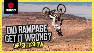 Should Brandon Semenuk Have Won Red Bull Rampage? | Dirt Shed Show 501