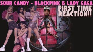 Is This MY FIRST Miss? | FIRST Reaction to 'Sour Candy' by BLACKPINK & Lady Gaga