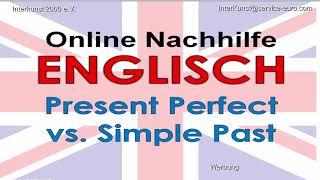 Online Nachhilfe Unterricht Englisch – Present Perfect vs Simple Past – Hausaufgaben