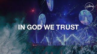 In God We Trust - Hillsong Worship