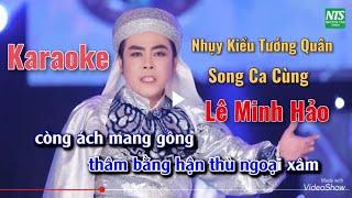 Karaoke Song Ca Cùng Lê Minh Hảo Trích Đọan Nhụy Kiều Tướng Quân