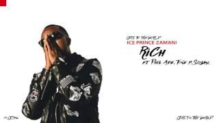 Ice Prince - Rich (ft. Phil Adé, Tone P, Sojay) (Audio) | Jos To The World