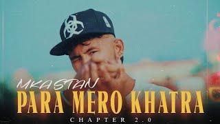 MK STAN - OFFICIAL (BAAGCHAAL) PARAA MERO KHATRA 2 OFFICIAL MUSIC VIDEO