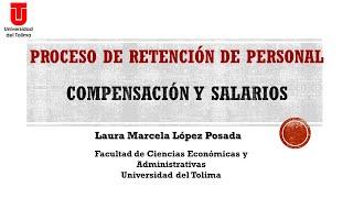 Proceso de retención de personal - Compensación y Salarios