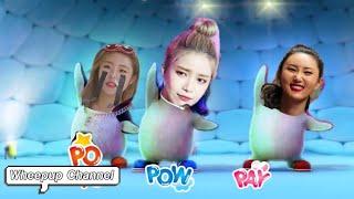 Mamamoo as Po Pow Pay | HISHIG#4