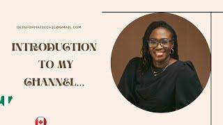 Introduction to my Channel @deinformaticchic