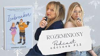 Przeczytałyśmy hit Tiktoka, żebyście wy nie musieli #13 „Icebreaker” Hannah Grace [spoilery]