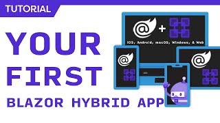 Blazor Hybrid (+.NET MAUI) Tutorial for Beginners - Build mobile, desktop, & web apps with C#