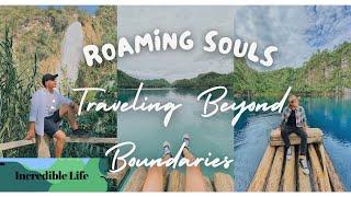 Roaming Souls: Traveling Beyond Boundaries