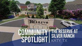 New Homes in Katy, TX | The Reserve at Silver Ranch