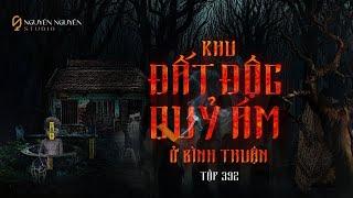 EPISODE 392: THE HAUNTED LAND IN BINH THUAN