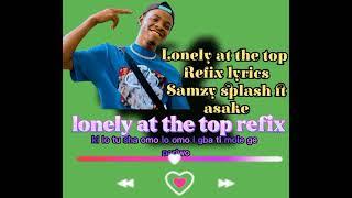 lonely at the top lyrics video