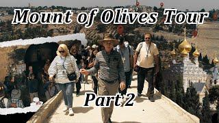 Mt. of Olives Tour Part 2: Tomb of Prophets, Triumphal Entry, Dominus Flevit, Mary Magdalene Church