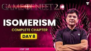 Game of NEET 2.0 ️| Isomerism | NEET 2025 | HSP Sir