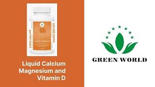 Liquid Calcium Magnesium with Vitamin D from Green World