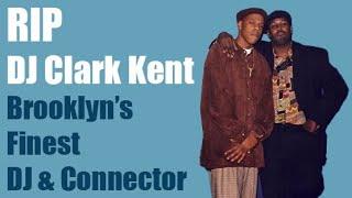 DJ Clark Kent Passes Away (Tribute to the BK DJ / Producer Who Introduced Jay-Z to Biggie Smalls)