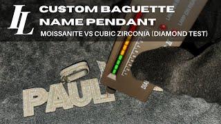 Iced London Custom Baguette Font - Moissanite vs CZ Diamond Test