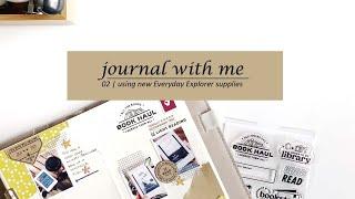 Journal with Me | 02: Working with Everyday Explorer Stamps