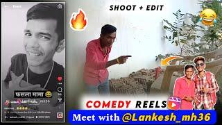 Meet with Lankesh__mh36 || COMEDY Reels Shoot + Editing || Vlog with @lankeshnimbarte