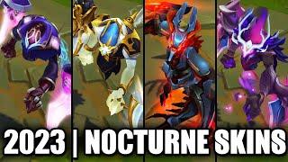 ALL NOCTURNE SKINS SPOTLIGHT 2023 | League of Legends