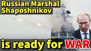 RUSSIAN WARSHIP MARSHAL SHAPOSHNIKOV, ARMED WITH NEW CRUISE MISSILES, IS READY FOR WAR.