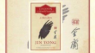 5 Reasons to Read "A Hero Born" by Jin Yong