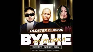 OLDSTER CLASSIC - BYAHE FT. MARKA ( Official Audio )