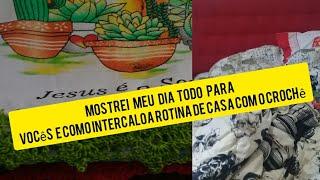 ROTINA COM O CROCHÊ E VLOG DE PRODUÇÃO