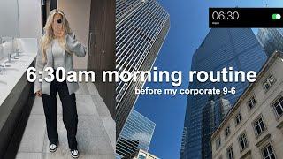 REALISTIC 6:30AM MORNING ROUTINE | How I prepare for the work day as a consultant in London