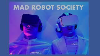 Deep House/Deep Tech (mix) -  Mad Robot Society (A.I)