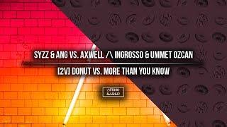 [2V] Donut vs. More Than You Know (Hardwell Mashup)