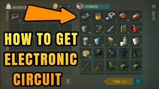 HOW TO GET ELECTRONIC CIRCUIT IN LAST DAY ON EARTH !! BEST LOOT EVER !!