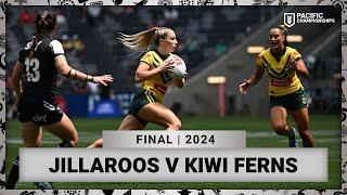 Pacific Championships 2024 | Jillaroos v Kiwi Ferns | Full Match Replay