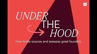 Under the Hood: How Antler Sources & Assesses Great Founders | A Window into Progress (June 28 2023)