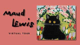 Maud Lewis - A Virtual Tour