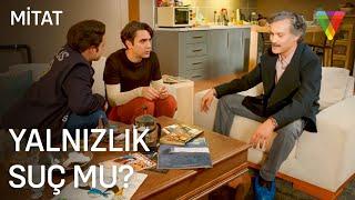 Yalnızlık Suç Mu? | Mitat