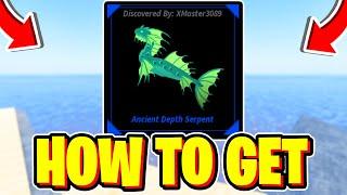 How To CATCH ANCIENT DEPTH SERPENT EVENT FISH In Fisch! Roblox (Ancient Depth Serpent Location)