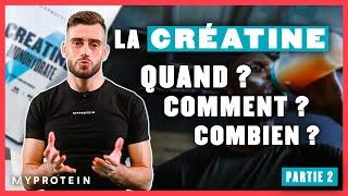 La CRÉATINE : Comment, Quand et Combien en Prendre ?